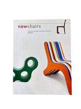 Load image into Gallery viewer, New Chairs: Innovations in Design, Technology, and Materials (2006)
