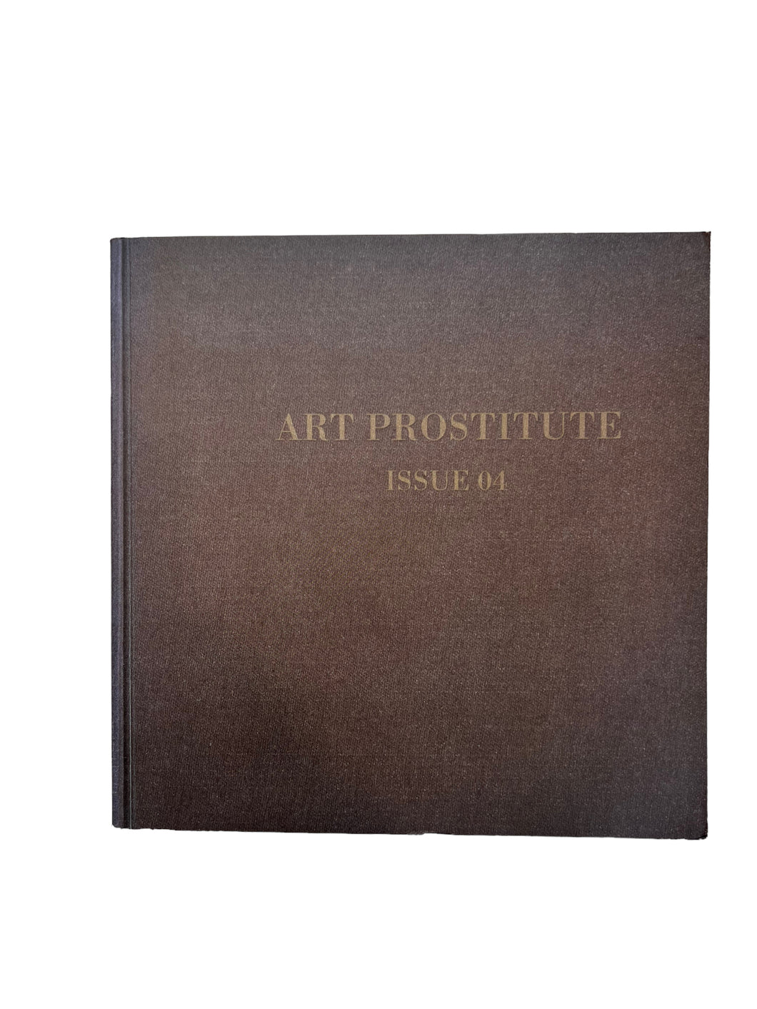 Art Prostitute Issue 04 